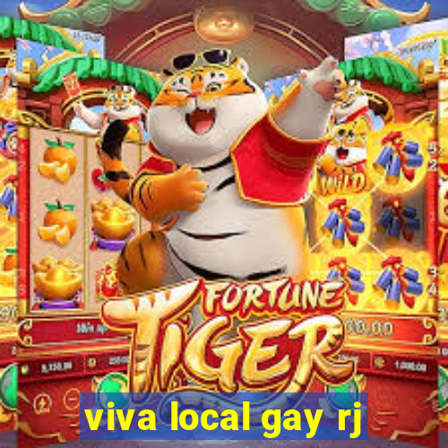 viva local gay rj